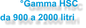 °Gamma HSC da 900 a 2000 litri